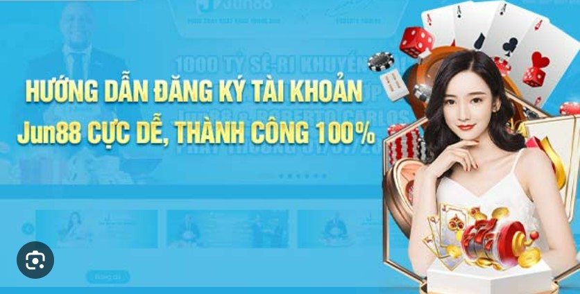 Các điều kiện cần chuẩn bị trước khi đăng ký tài khoản tại Jun88