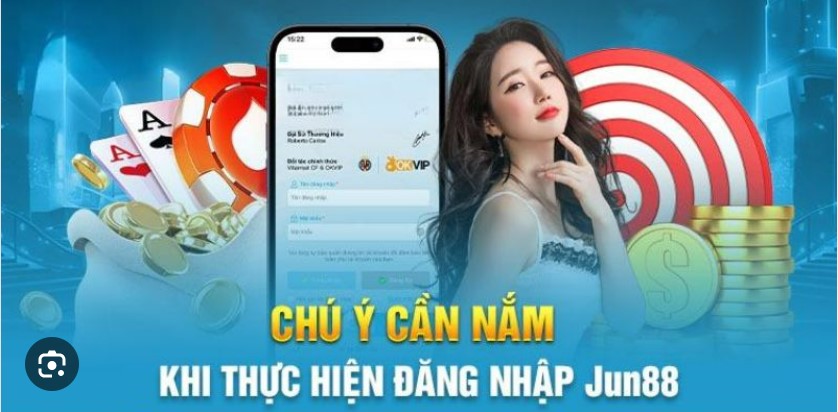 Cần những thao tác như thế nào để đăng nhập Jun88 tại nhà cái