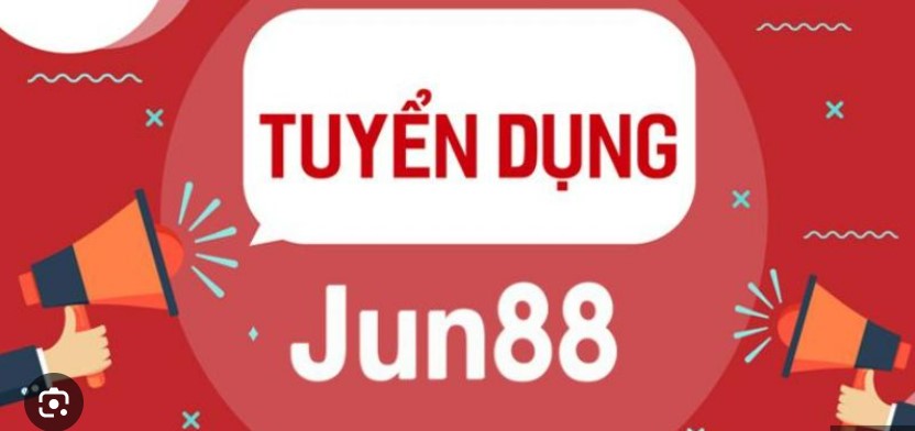 Tuyển dụng Jun88 bao gồm các công việc như thế nào?