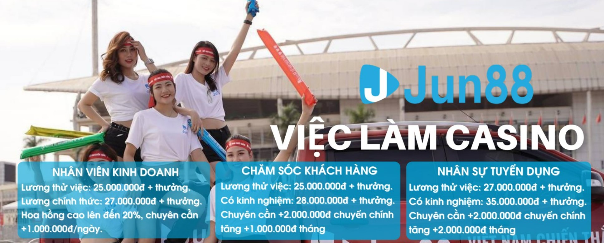 Tuyển dụng Jun88 nhân viên kinh doanh với nhiều phúc lợi hấp dẫn