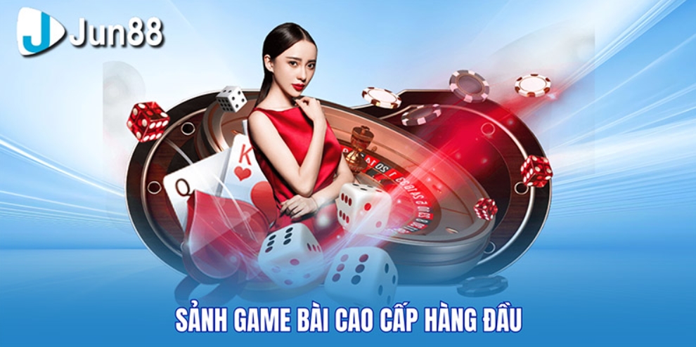 MỘT SỐ MẸO CHƠI GAME BÀI JUN88 TỪ CAO THỦ